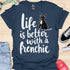 Life is better with a frenchie - V5 - Frenchie in Sweater T-Shirt